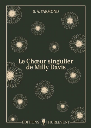 Le Choeur singulier de Milly Davis by S.A. Yarmond