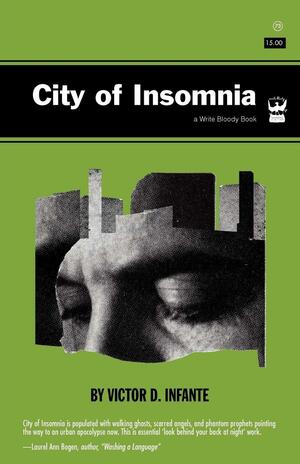 City of Insomnia by Victor D. Infante
