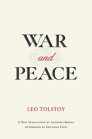 War and Peace by Leo Tolstoy