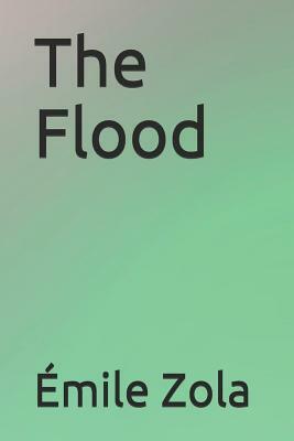 The Flood by Émile Zola