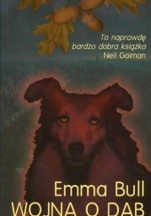 Wojna o dąb by Emma Bull