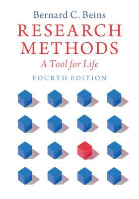 Research Methods: A Tool for Life by Bernard C. Beins