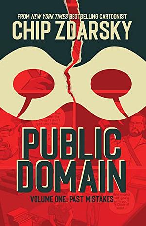 Public Domain Vol. 1: Past Mistakes by Chip Zdarsky