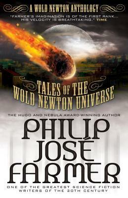 Tales of the Wold Newton Universe by Philip José Farmer