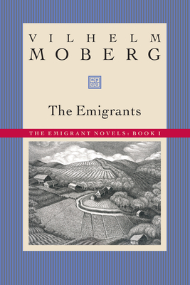 The Emigrants by Vilhelm Moberg