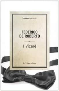 I Viceré by Federico De Roberto