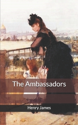 The Ambassadors by Henry James