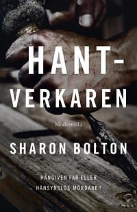 Hantverkaren by Sharon Bolton