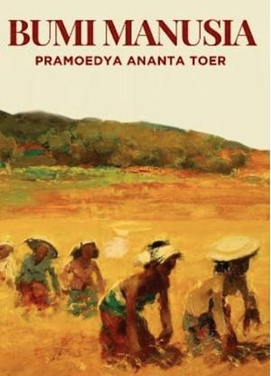 Bumi Manusia by Pramoedya Ananta Toer