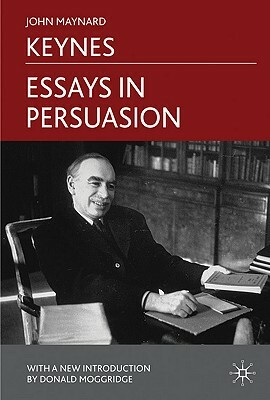 Essays in Persuasion by J. Keynes