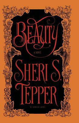 Beauty by Sheri S. Tepper