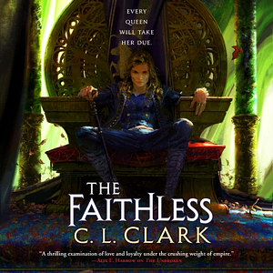 The Faithless by C.L. Clark