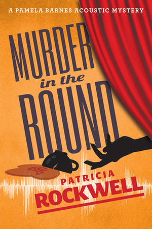 Murder in the Round by Patricia Rockwell