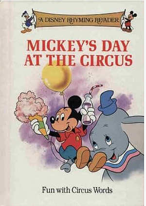 Mickey's Day at the Circus: Fun with Circus Words by The Walt Disney Company