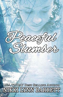 Peaceful Slumber by Nikki Lynn Barrett