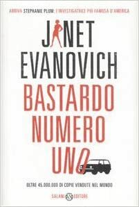 Bastardo Numero Uno by Janet Evanovich