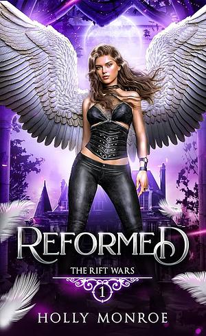 Reformed by Holly Monroe