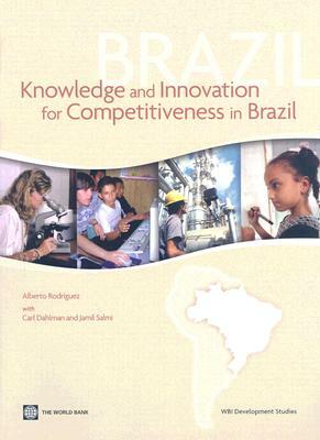 Knowledge and Innovation for Competitiveness in Brazil by Alberto Rodríguez
