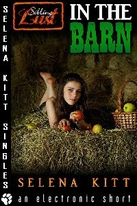 In the Barn by Selena Kitt