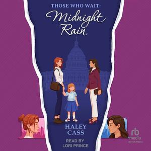 Midnight Rain by Haley Cass
