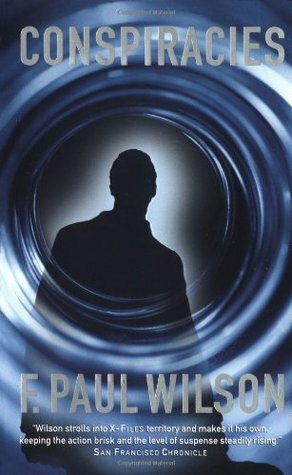 Conspiracies by F. Paul Wilson