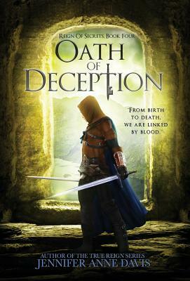 Oath of Deception by Jennifer Anne Davis