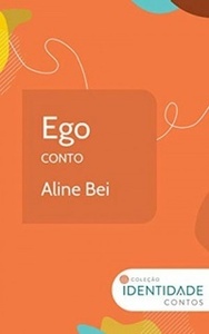 Ego by Aline Bei