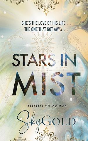 Stars in Mist by Sky Gold