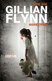 Åpne sår/Mørke rom by Gillian Flynn