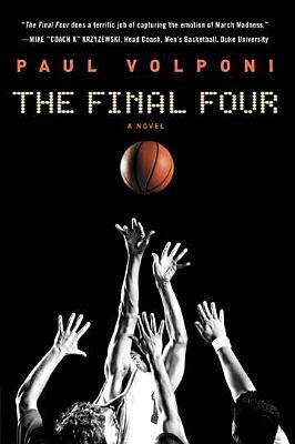 The Final Four by Paul Volponi