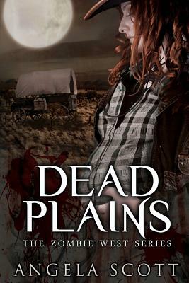 Dead Plains by Angela Scott