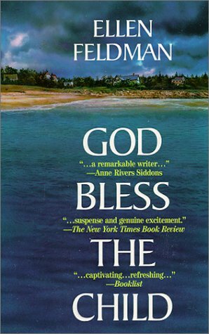 God Bless The Child by Ellen Feldman