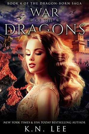 War of the Dragons by K.N. Lee