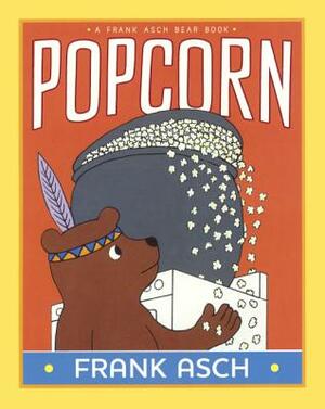 Popcorn by Frank Asch