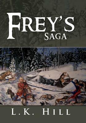 Frey's Saga by L. K. Hill