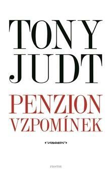 Penzion vzpomínek by Tony Judt