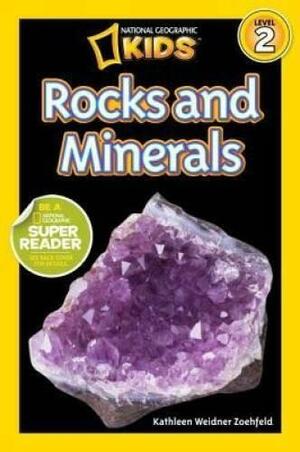 Rocks and Minerals by Kathleen Weidner Zoehfeld