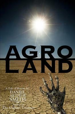 Agroland by Daniel Arthur Smith