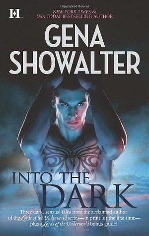 Into the Dark: The Darkest Fire\The Amazon's Curse\The Darkest Prison by Gena Showalter