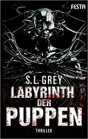 Labyrinth der Puppen by S.L. Grey