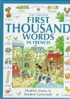 First Thousand Words in French by Heather Amery, Stephen Cartwright