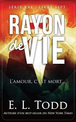 Rayon de vie by E.L. Todd