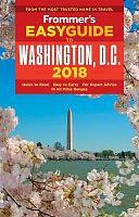 Frommer's Easyguide to Washington, D.C. 2018 by Elise Hartman Ford