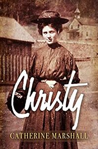 Christy by Catherine Marshall