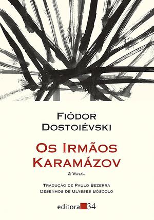 Os Irmãos Karamázov I by Fyodor Dostoevsky