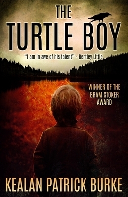 The Turtle Boy by Kealan Patrick Burke
