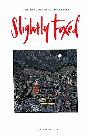 Slightly Foxed No. 76 “String is my Foible” Winter 2022 by Gail Pirkis, Hazel Wood