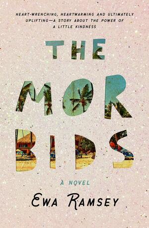 The Morbids by Ewa Ramsey
