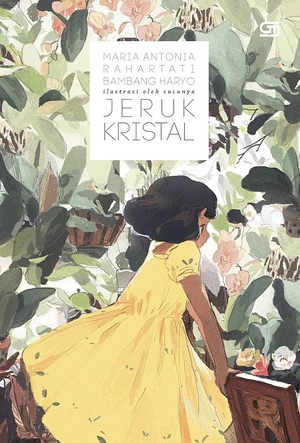 Jeruk Kristal by Maria Antonia Rahartati Bambang Haryo