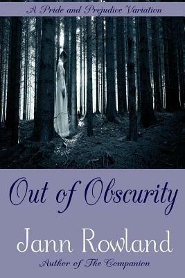 Out of Obscurity by Jann Rowland